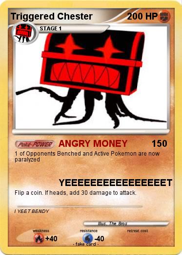 Pokemon Triggered Chester