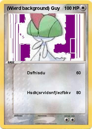 Pokemon (Wierd background) Guy