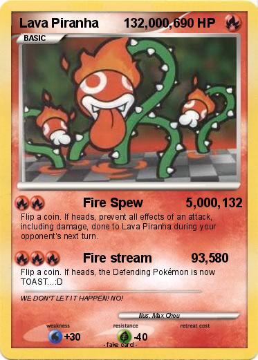 Pokemon Lava Piranha       132,000,6
