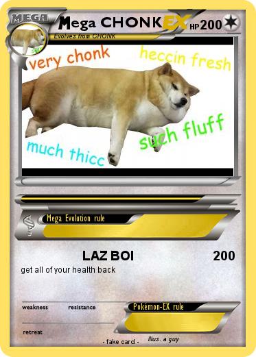 Pokemon ega CHONK