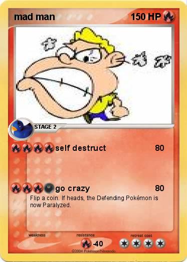 Pokemon mad man