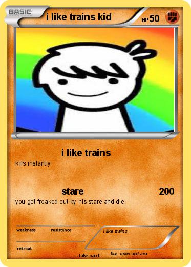 Pokemon i like trains kid