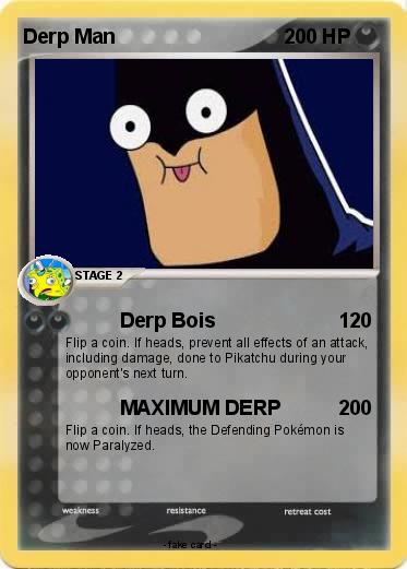 Pokemon Derp Man