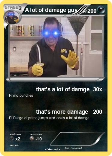 Pokemon A lot of damage guy