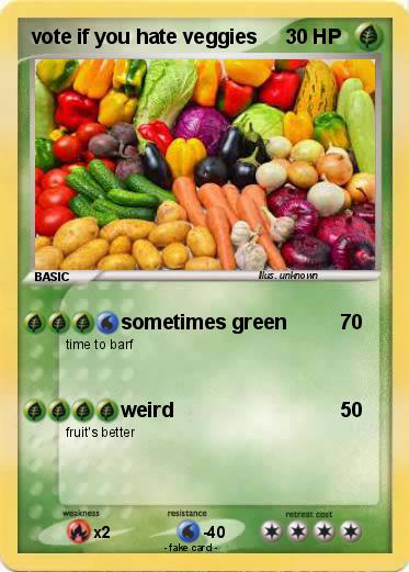 Pokemon vote if you hate veggies