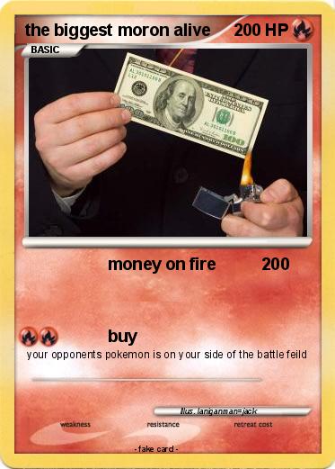 Pokemon the biggest moron alive