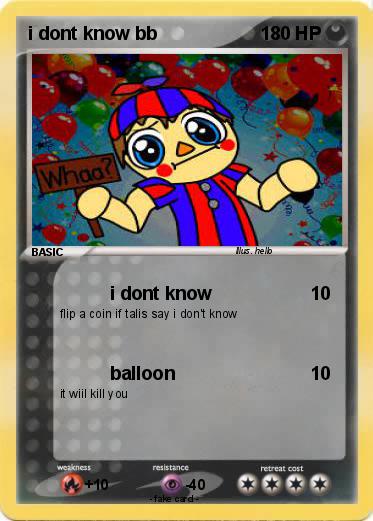 Pokemon i dont know bb
