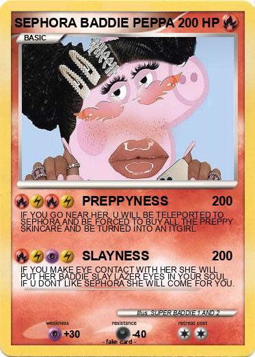 Pokemon SEPHORA BADDIE PEPPA