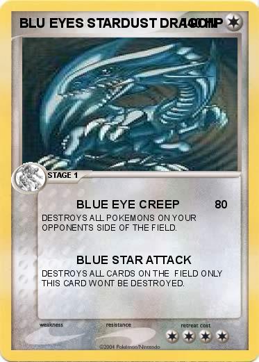 Pokemon BLU EYES STARDUST DRAGON