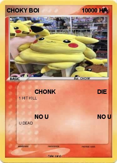 Pokemon CHOKY BOI