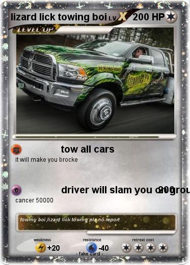 Pokemon lizard lick towing boi
