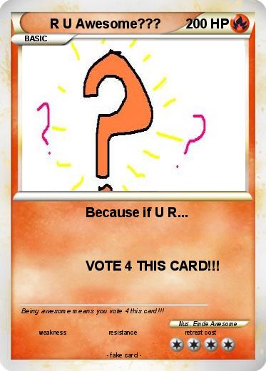 Pokemon R U Awesome???