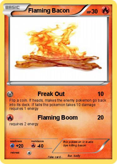 Pokemon Flaming Bacon