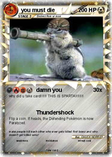 Pokemon you must die