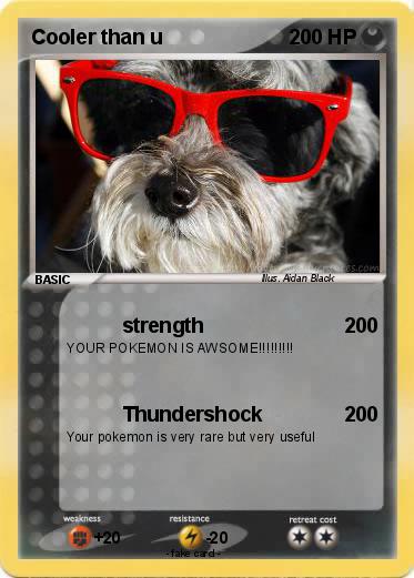 Pokemon Cooler than u