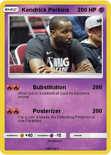 Pokemon Kendrick Perkins