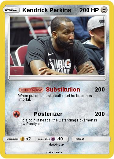Pokemon Kendrick Perkins