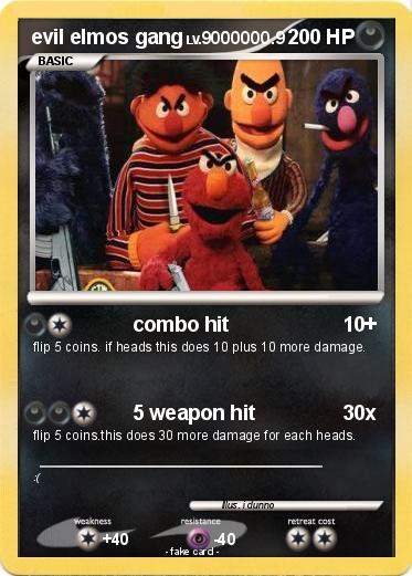 Pokemon evil elmos gang