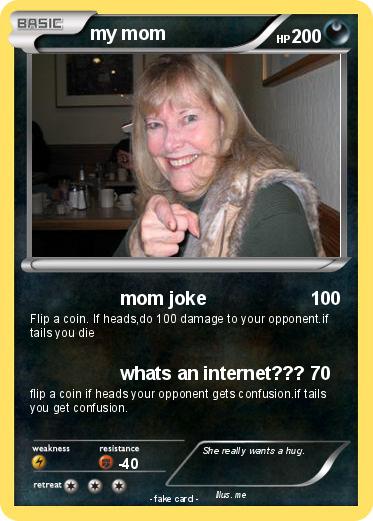 Pokemon my mom