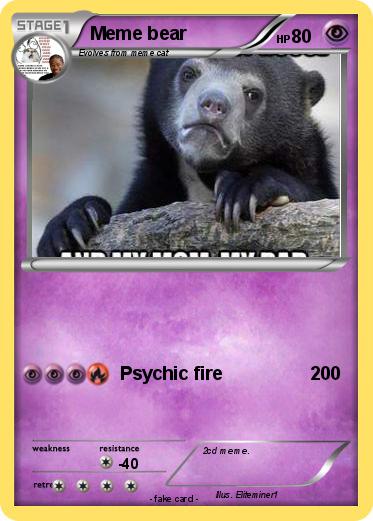 Pokemon Meme bear