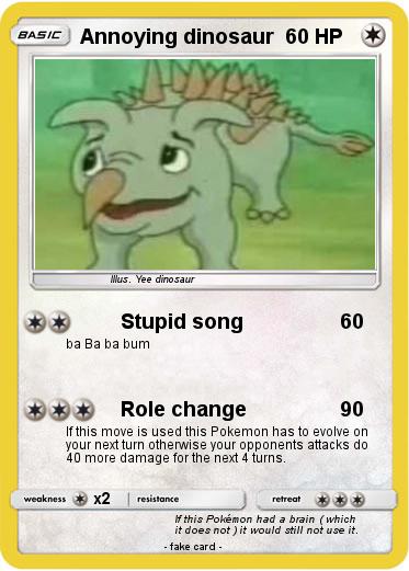 Pokemon Annoying dinosaur