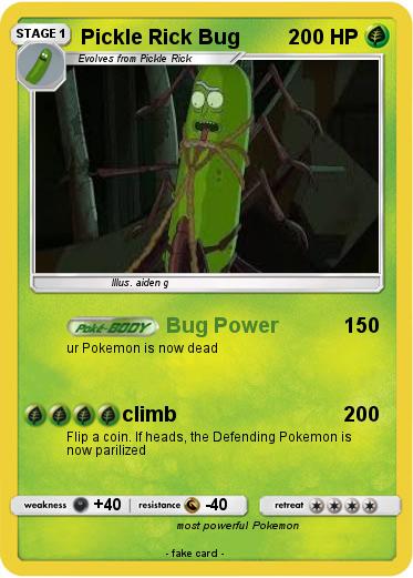Pokemon Pickle Rick Bug