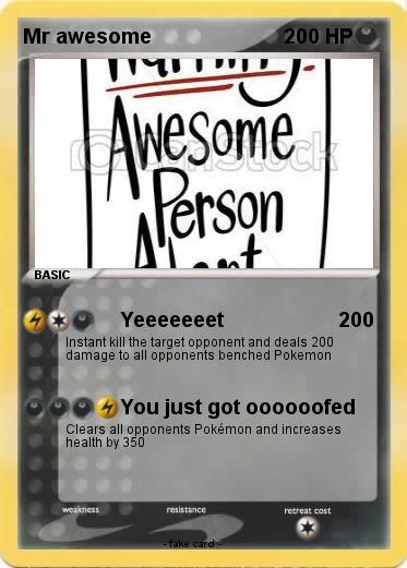 Pokemon Mr awesome