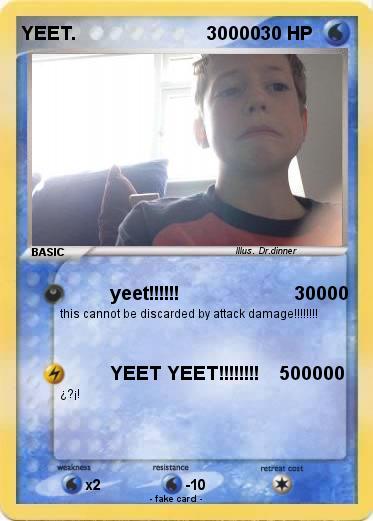 Pokemon YEET.                          30000