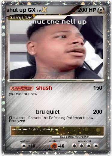Pokemon shut up GX