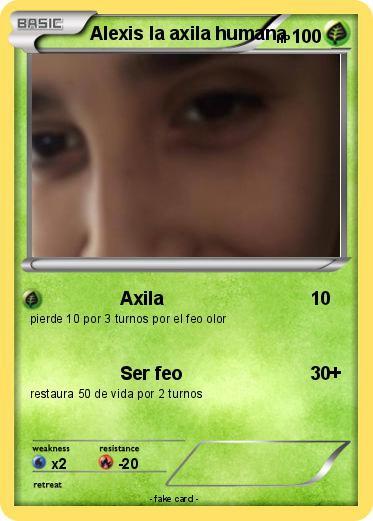 Pokemon Alexis la axila humana