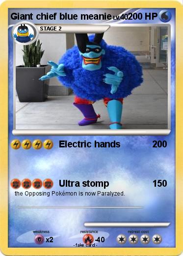 Pokemon Giant chief blue meanie