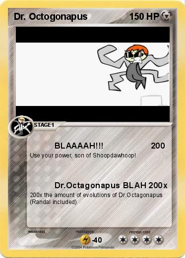 Pokemon Dr. Octogonapus               