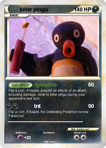 Pokemon killer pingu