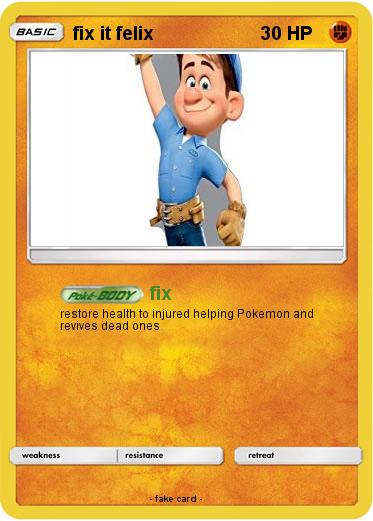 Pokemon fix it felix