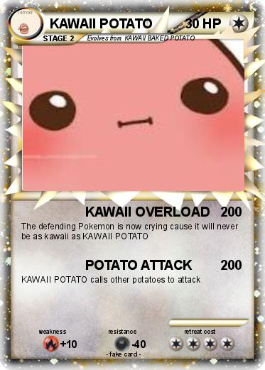 A potato kawaii is what Kawaii