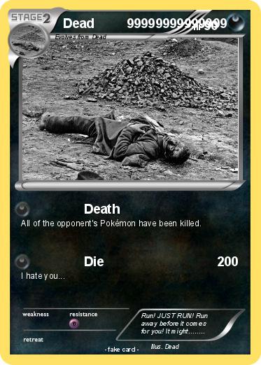 Pokemon Dead         99999999999999