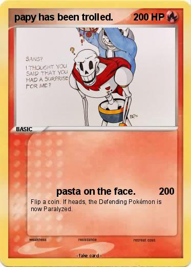 Pokemon papy has been trolled.