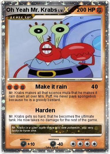 Pokemon Oh Yeah Mr. Krabs