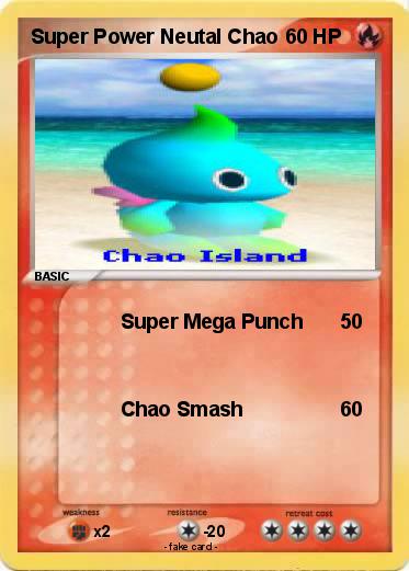 Pokemon Super Power Neutal Chao