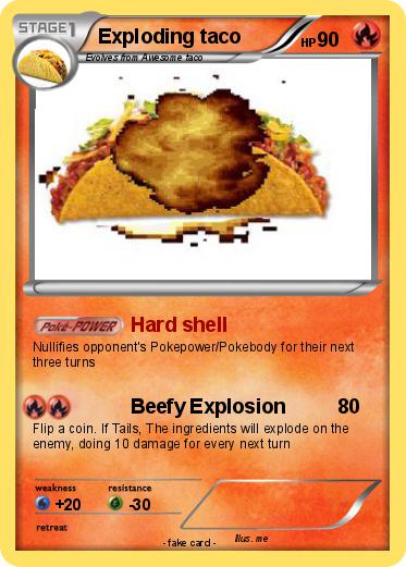 Pokemon Exploding taco