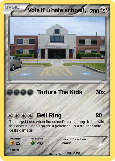 Pokemon Vote if u hate school!