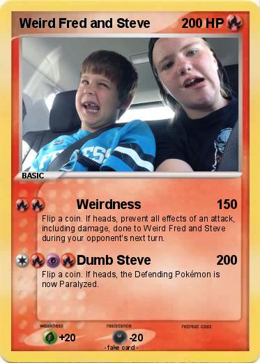 Pokemon Weird Fred and Steve