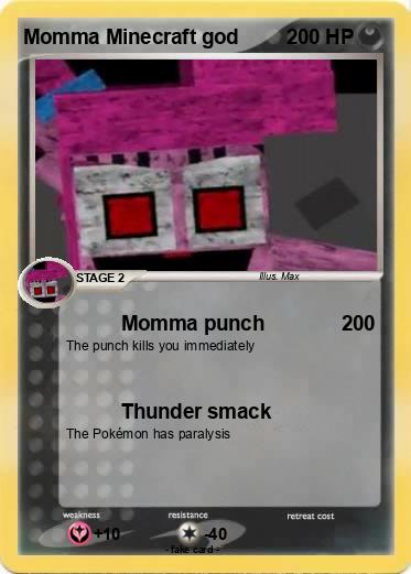 Pokemon Momma Minecraft god