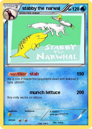 Pokemon stabby the narwal