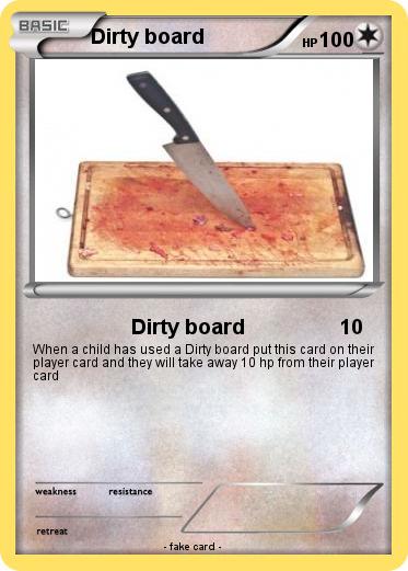 Pokemon Dirty board