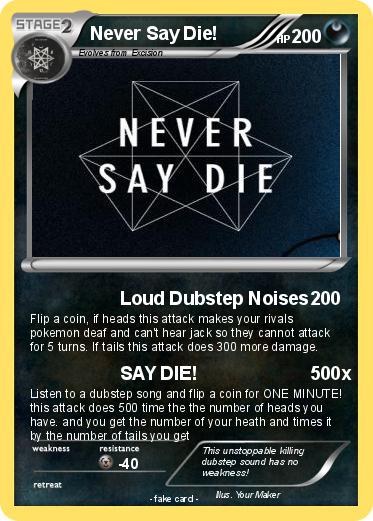 Pokemon Never Say Die!