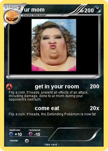 Pokemon ur mom