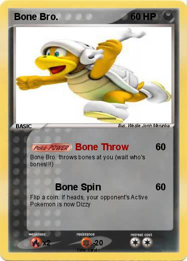 Pokemon Bone Bro.