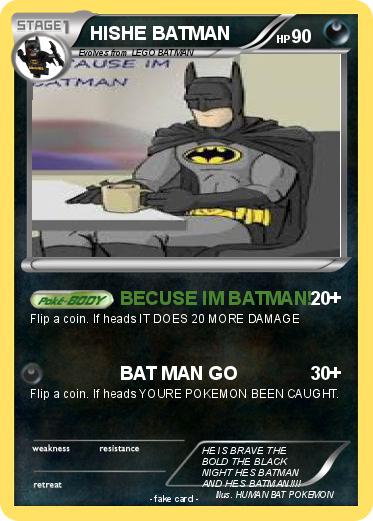 Pokemon HISHE BATMAN