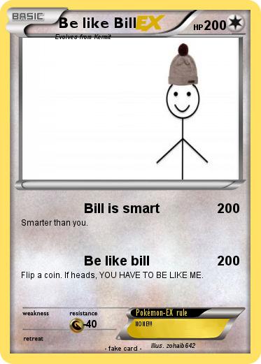 Pokemon Be like Bill